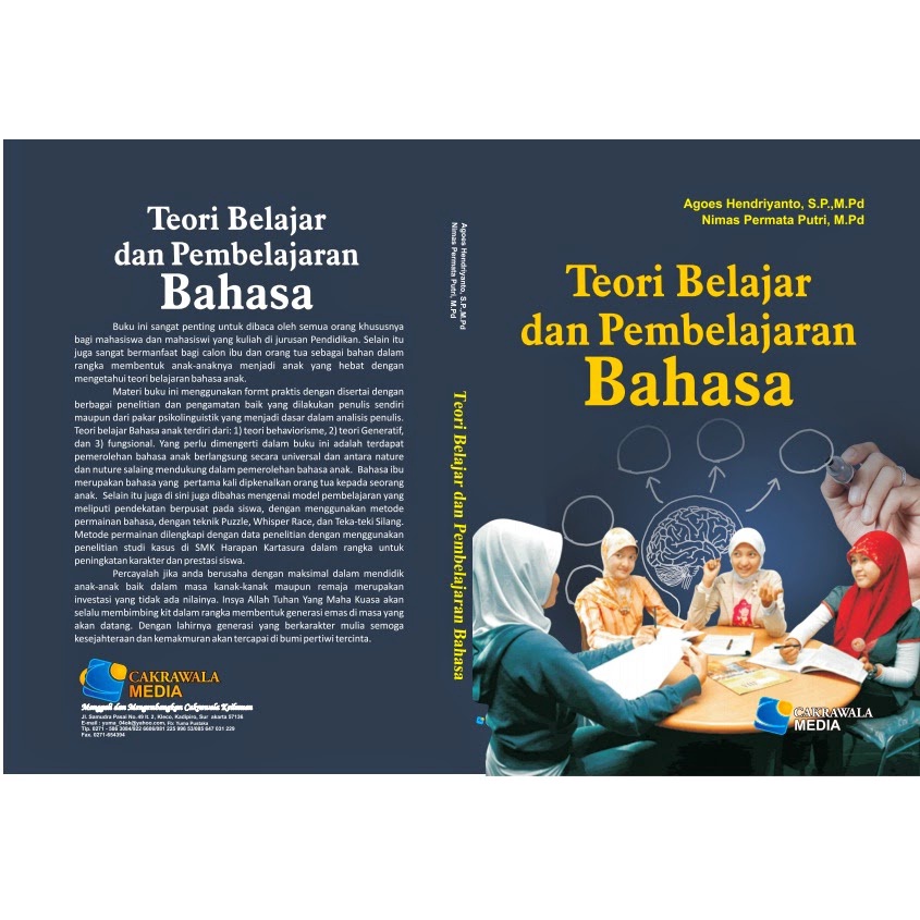 Teori Belajar Dan Pembelajaran Bahasa Agoes Hendriyanto, S.P., M.Pd Cakrawala Media Yuma Pustaka