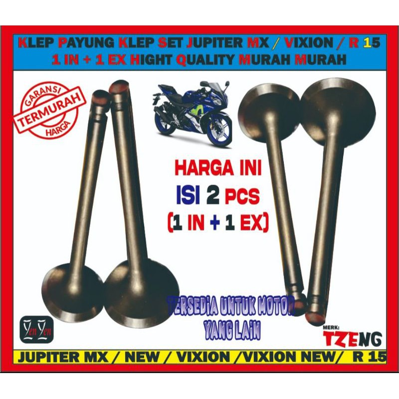 KLEP PAYUNG KLEP SET JUPITER MX / VIXION / R 15 1 IN + 1 EX HIGHT QUALITY