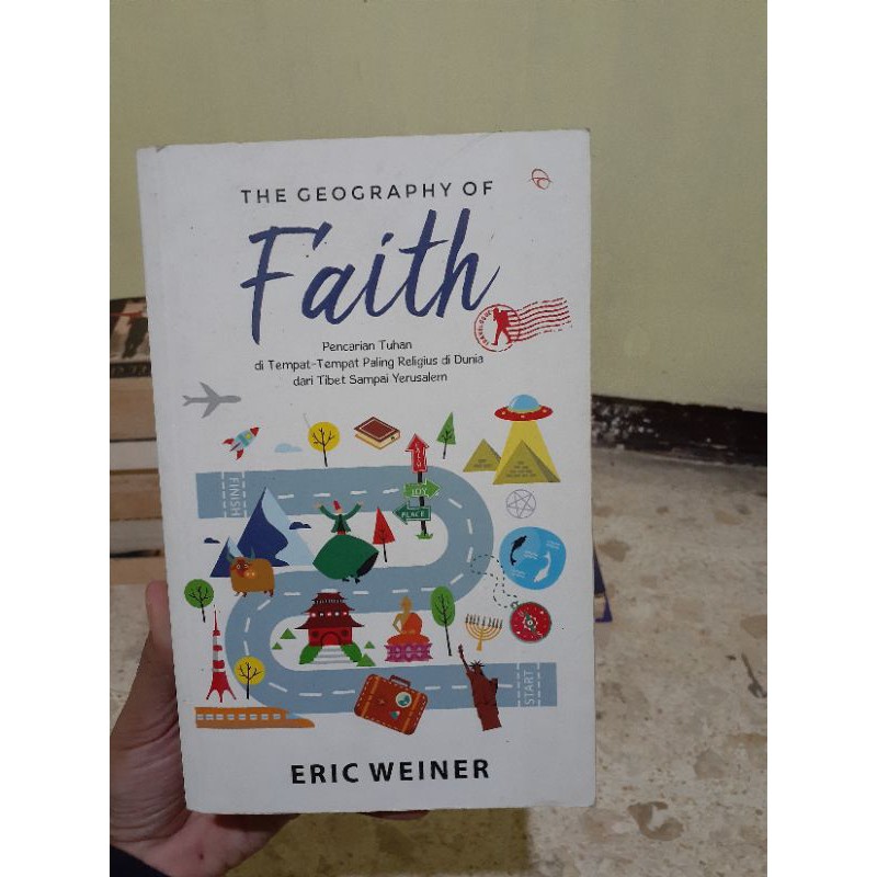 Preloved The Geography of Faith - Eric Weiner
