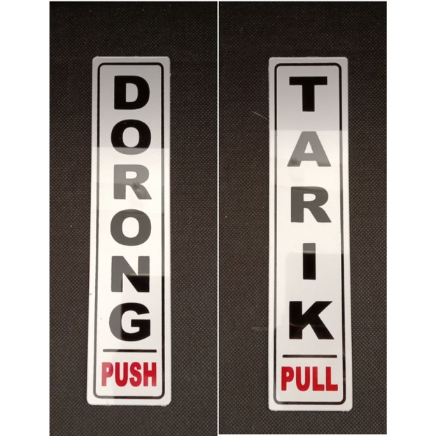 

Sign Label DORONG / TARIK