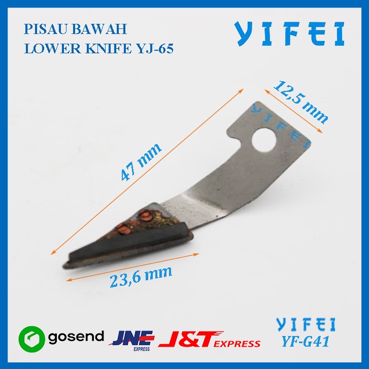 LOWER KNIFE YIFEI YF-G41/PISAU BAWAH YJ-65