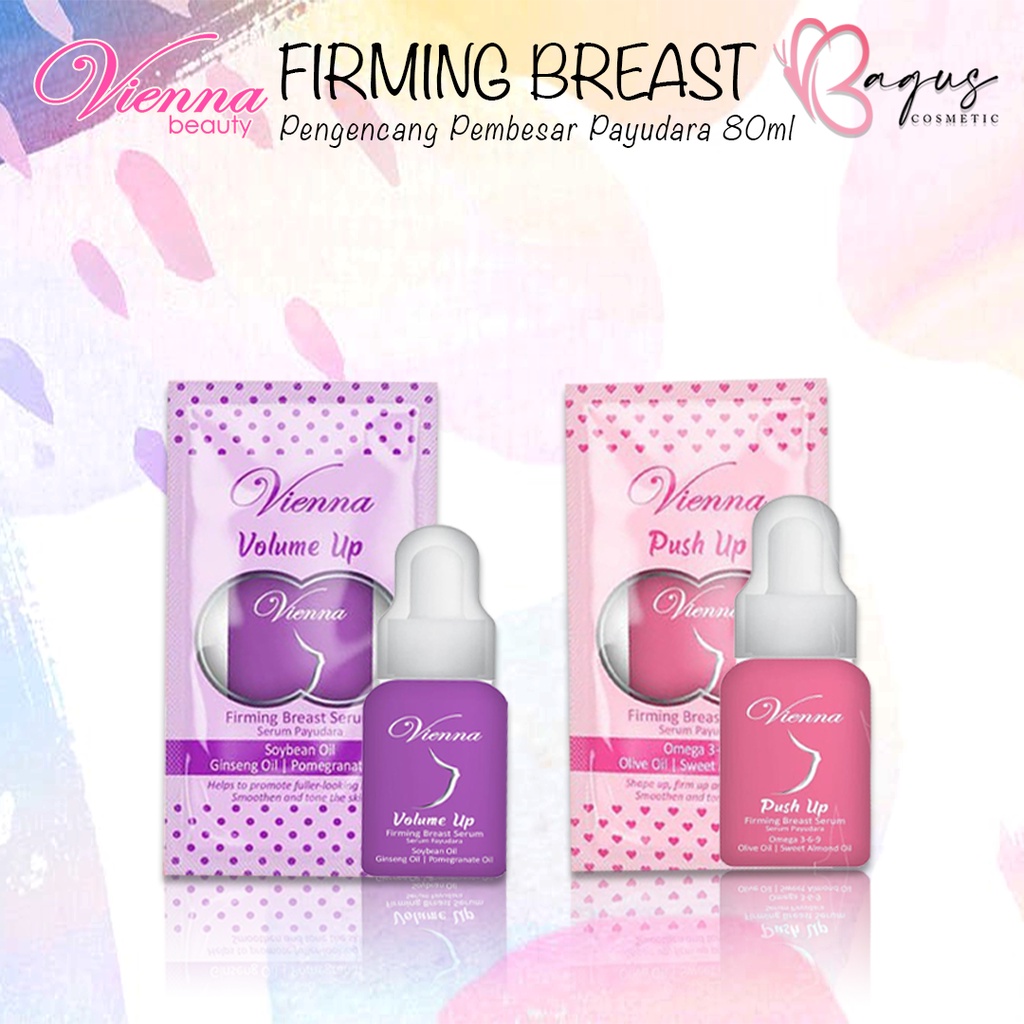 ⭐BAGUS⭐ VIENNA FIRMING BREAST CREAM / SERUM | Push / Volume Up Pengencang Pembesar Payudara 80ml