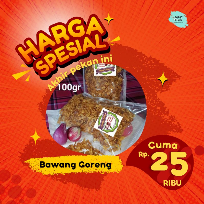 

Papa'i Store Bawang Merah Goreng