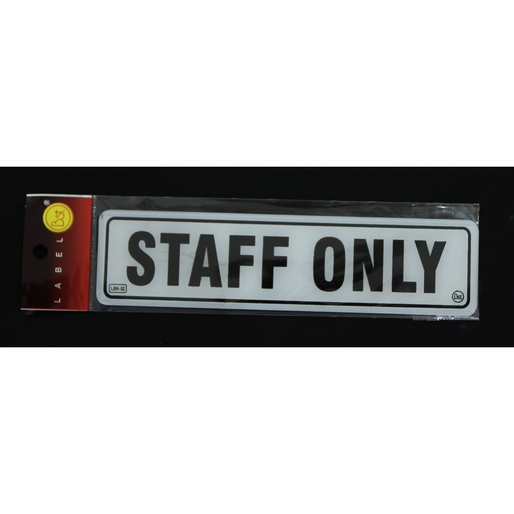 

Label Akrilik Staff Only