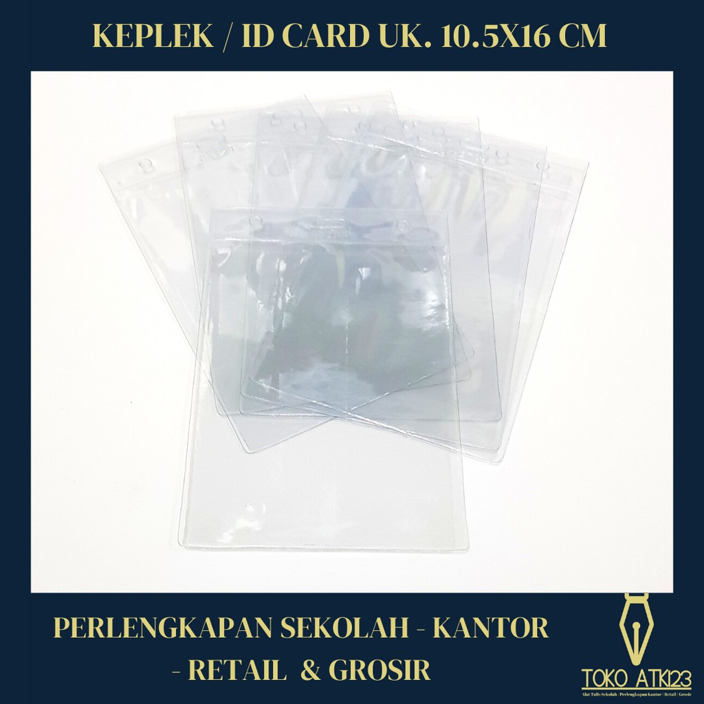 Keplek Plastik Mika ID Card / Name Tag Ukuran 10.5x16cm Tegak