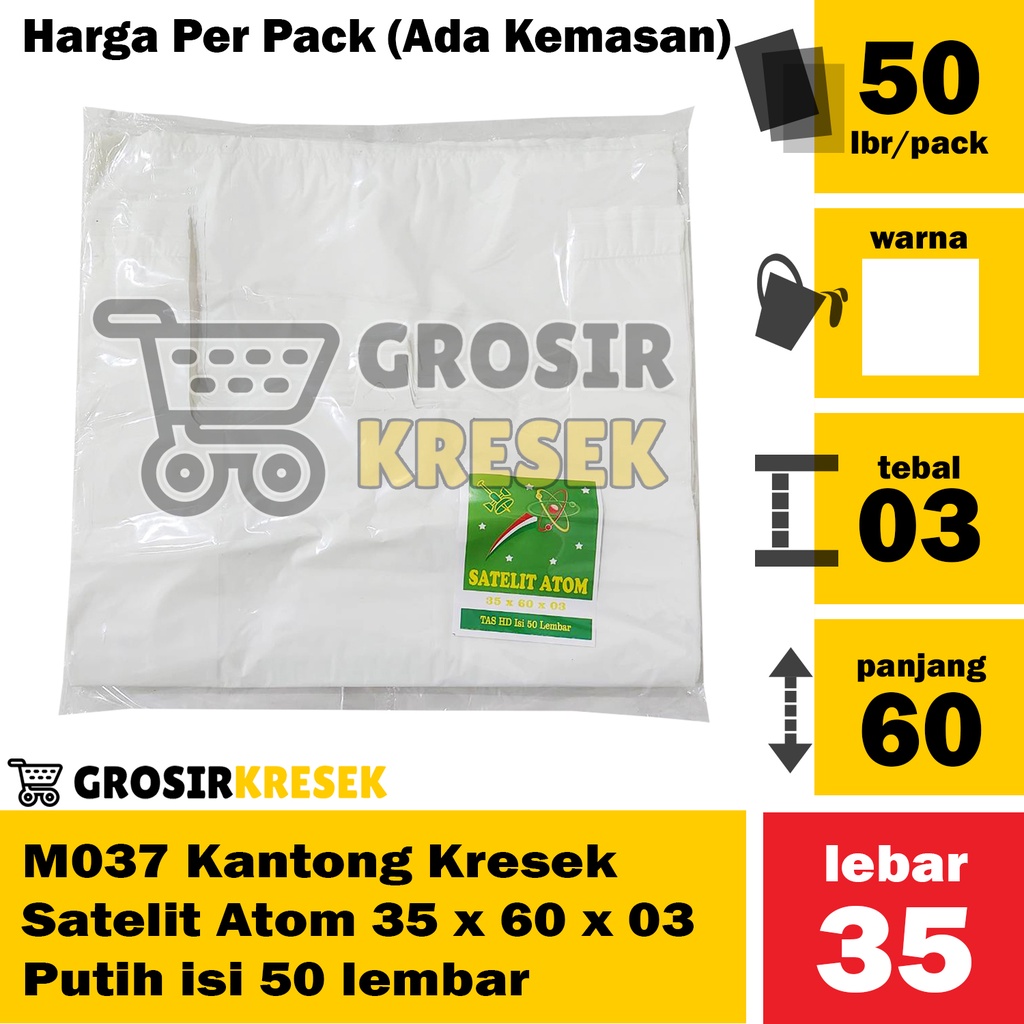 [DISC] M037 Grosir Kantong Kresek Satelit Atom 35 x 60 x 03 Putih isi 50 lbr