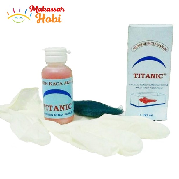 Obat Cairan Pembersih Kaca Aquarium TITANIC 60ml Anti Jamur Kerak Noda