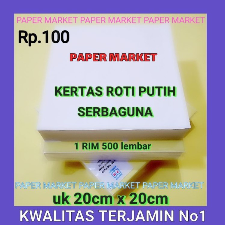 

KERTAS ROTI PUTIH GREASEPROOF PAPER WHITE 40 GSM 20x20cm 1RIM (500 Lembar) .