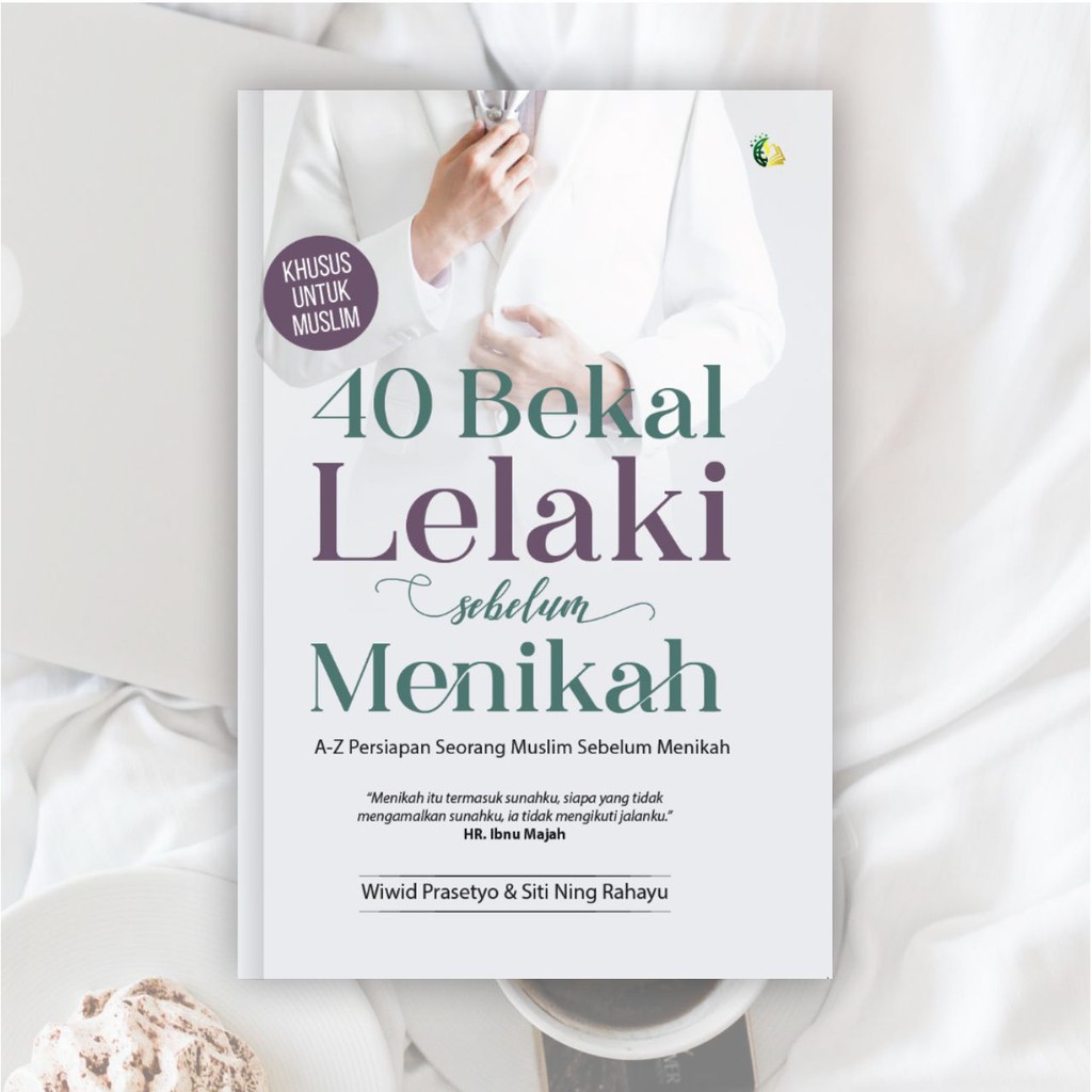 Buku Islami - 40 Bekal Lelaki Sebelum Menikah - Buku Agama Islam Buku Motivasi Buku Pernikahan