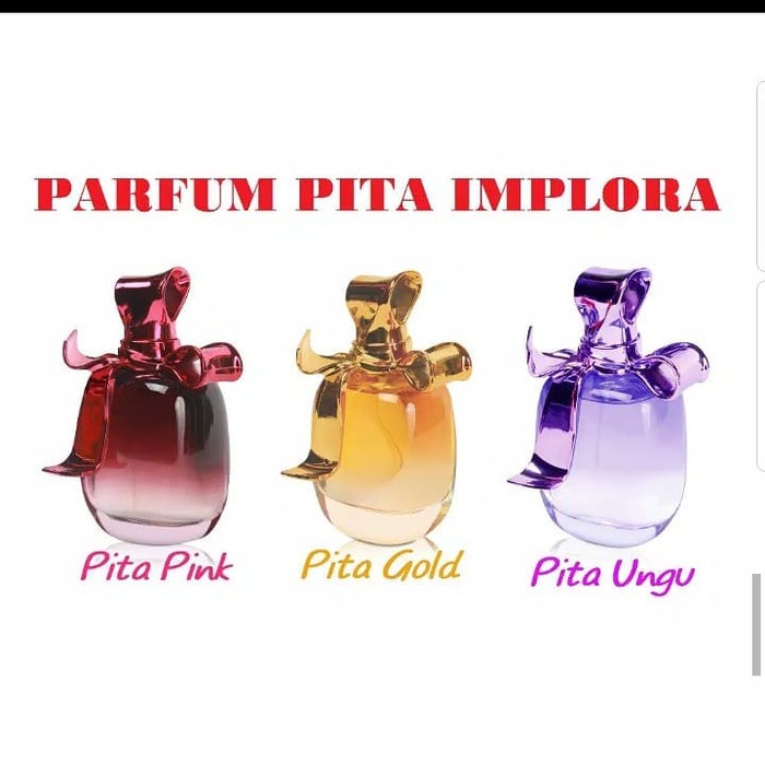 IMPLORA PARFUM PITA tersedia 3 varian - Luxury Gold/ Pink RIbbon/ Ninna Ricci 100mL