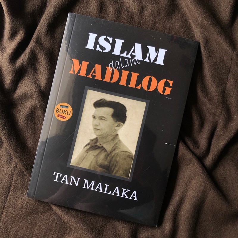 ISLAM DALAM MADILOG (ORIGINAL) - TAN MALAKA