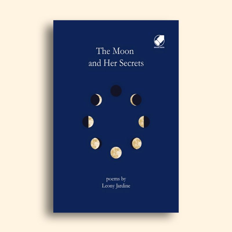 The Moon and Her Secrets Leony Jardine