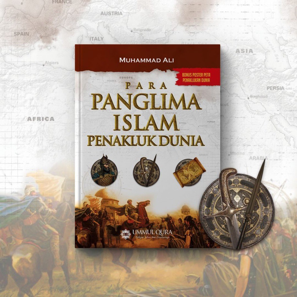 Para Panglima Islam Penakluk Dunia