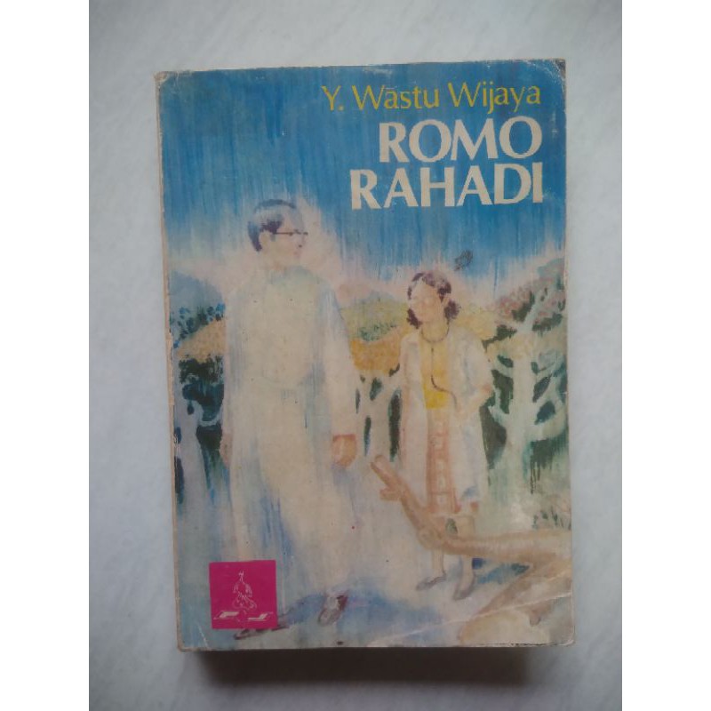 Romo Rahadi - Y. Wastu Wijaya (Y. B. Mangunwijaya)