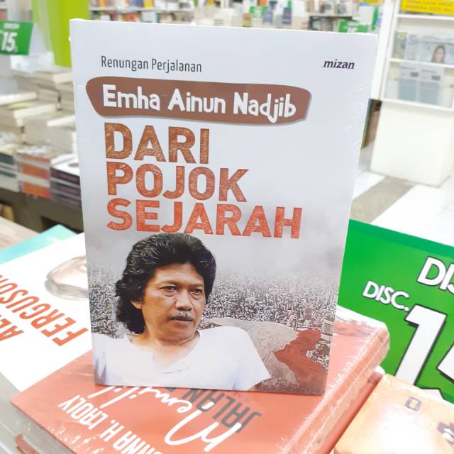 DARI POJOK SEJARAH OLEH EMHA AINUN NAJIB MIZAN