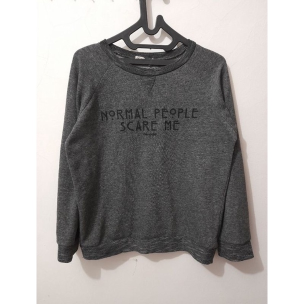Preloved Sweater Baju Kaos Grey Abu abu Normal People Scare Me NEVADA