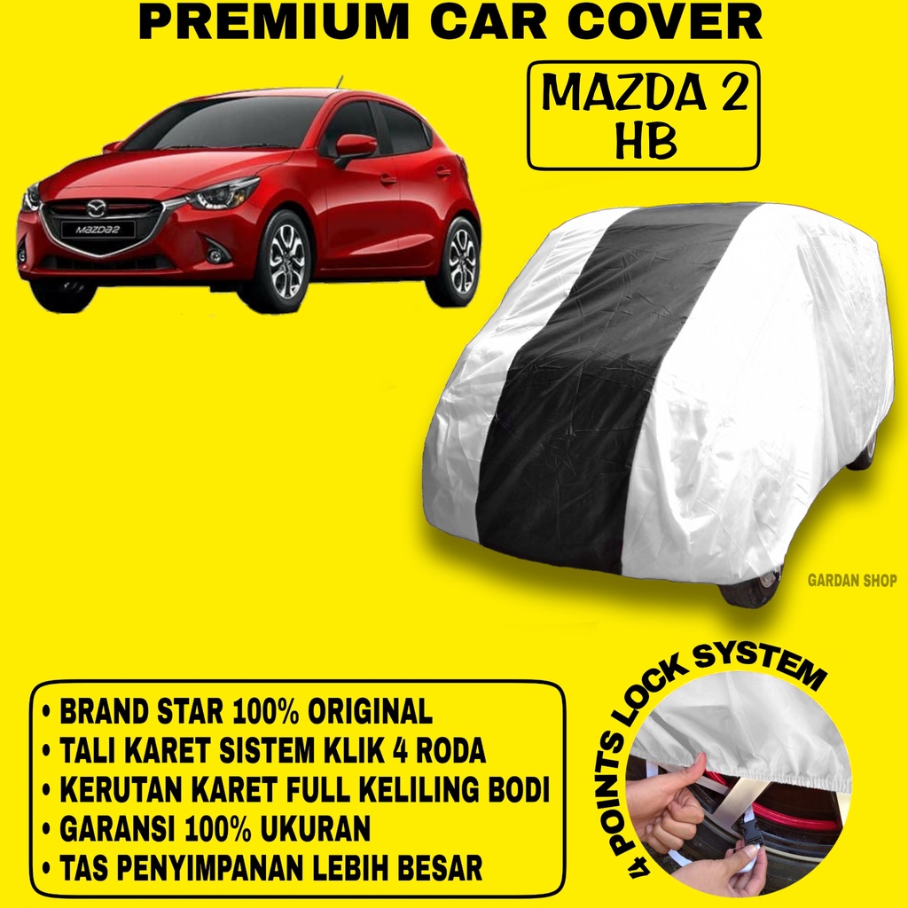 Body Cover MAZDA 2 HB SILVER HITAM Penutup Bodi Mobil Mazda 2 Hb Waterproof PREMIUM