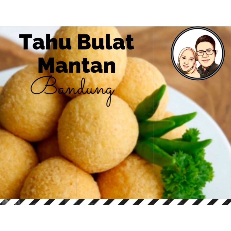 

Tahu Bulat Mantan Bandung