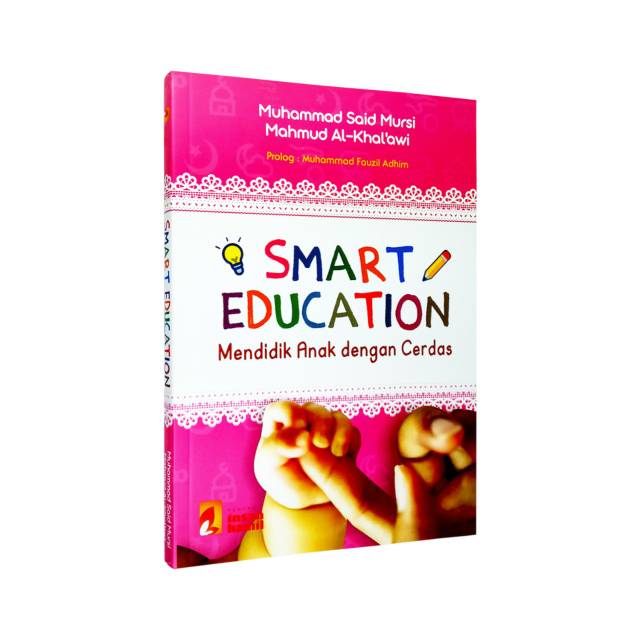 Smart Education mendidik anak dengan cerdas