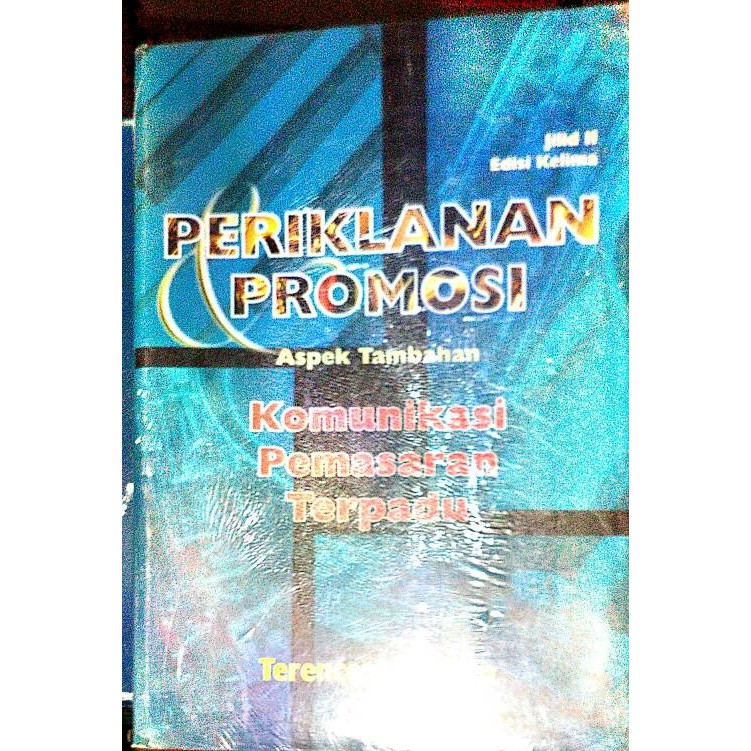 

PERIKLANAN PROMOSI KOMUNIKASI PEMASARAN TERPADU JL 2 ED 5 TERENCE