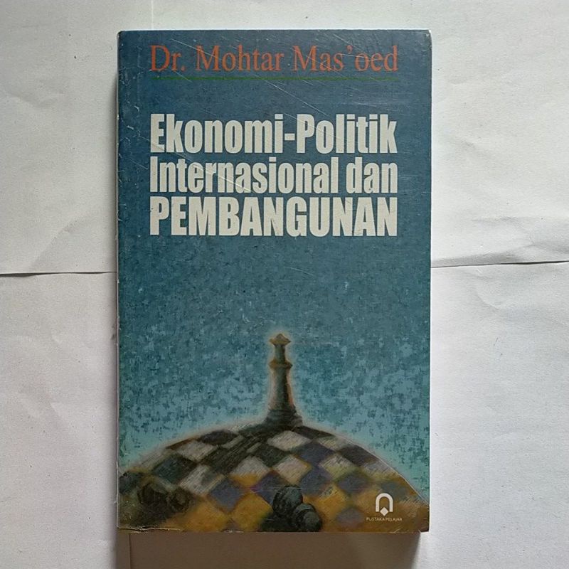 Ekonomi Politik Internasional dan Pembangunan