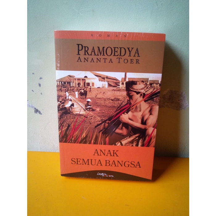 Anak Semua Bangsa Pramoedya Ananta Toer