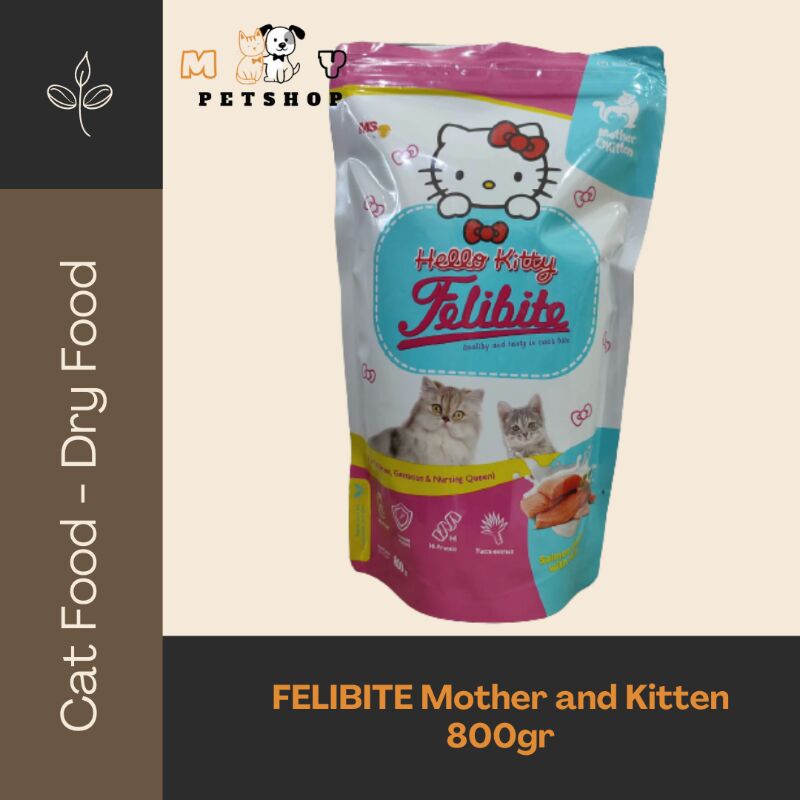 FELIBITE MOTHER &amp; KITTEN 800GR Makanan Kucing Untuk Induk Menyusui dan anakan