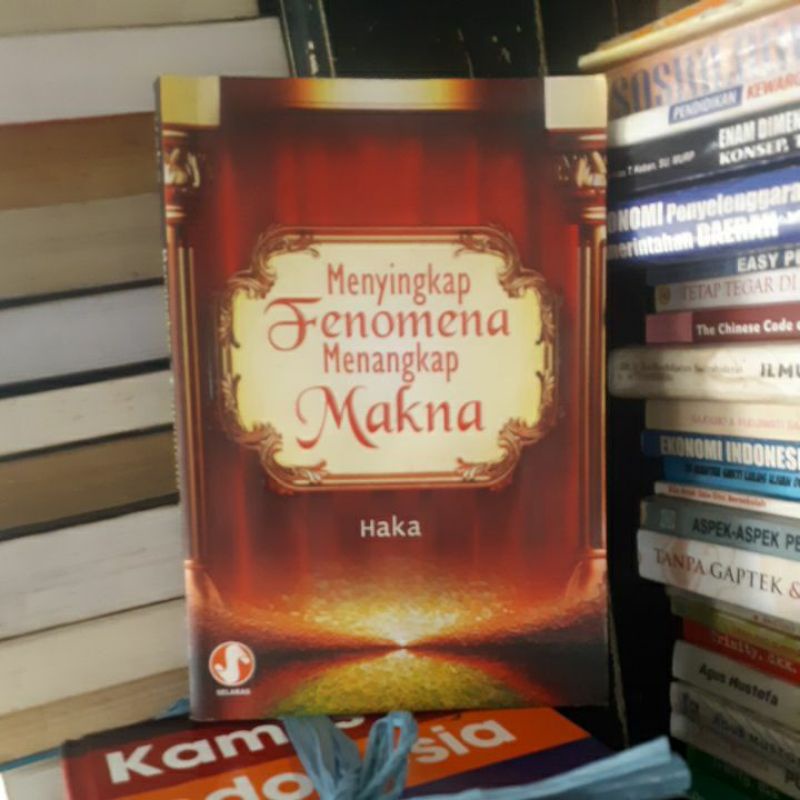 

BUKU ORIGINAL MENYINGKAP FENOMENA MENANGKAP MAKNA