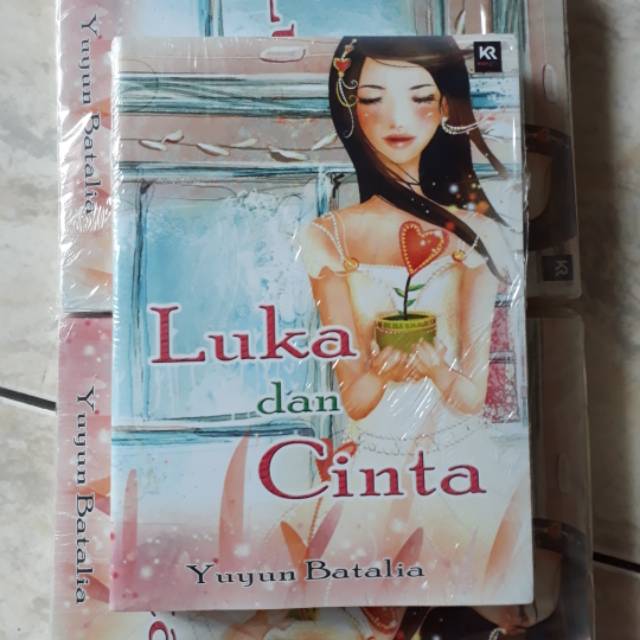Novel Luka & Cinta by Yuyun Batalia