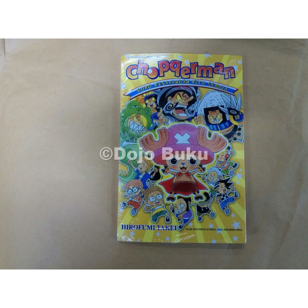 Komik: One Piece - OS- Chopperman Guru Kesayangan Kita Semua by Eiichiro Oda Hirofumi Takei