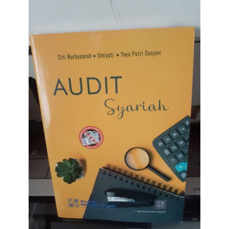 

AUDIT SYARIAH (Penulis: Siti Nurhasanah, Umiyati, Yayu Putri Senjaya)