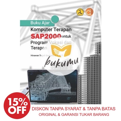 Jual Buku Ajar Komputer Terapan SAP2000 Untuk Program Vokasi Dan ...