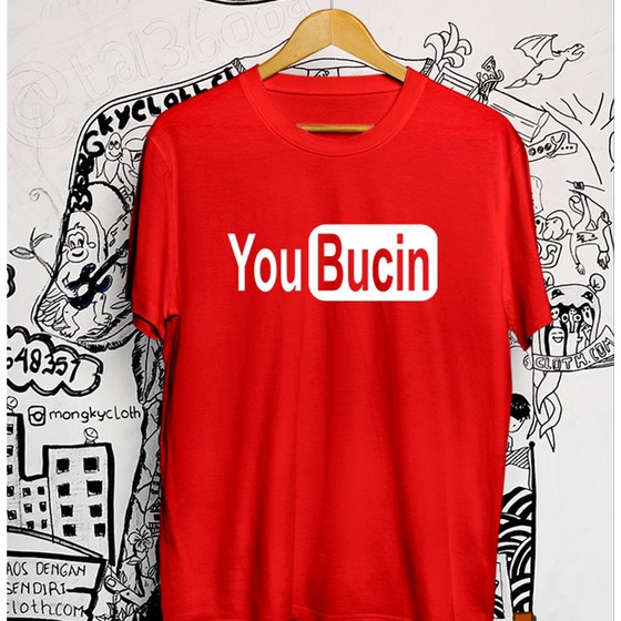 Kaos BajU Combed 30S Distro YOU BUCiN TUBE YOUTUBE