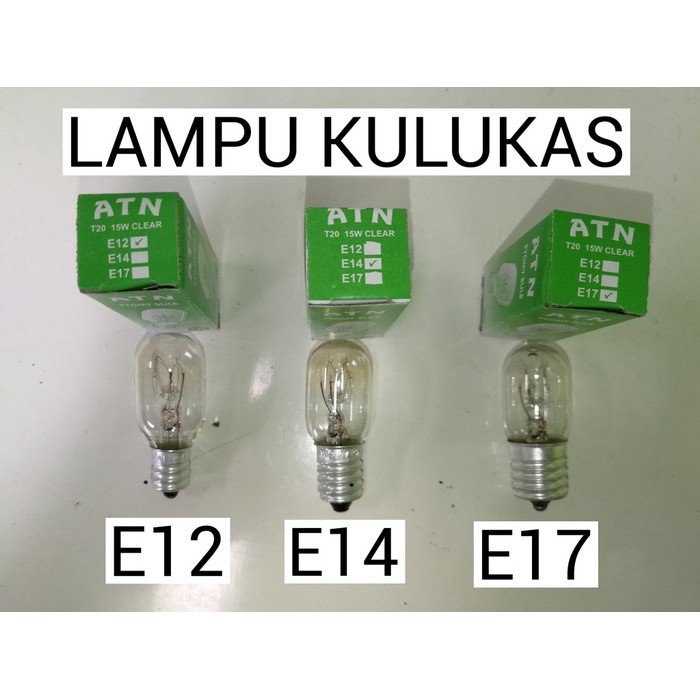 Lampu Kulkas E12 / E14 / E17 dop kulkas E-12 / E-14 / E-17 Lampu clear kuning pijar kulkas 15w T20