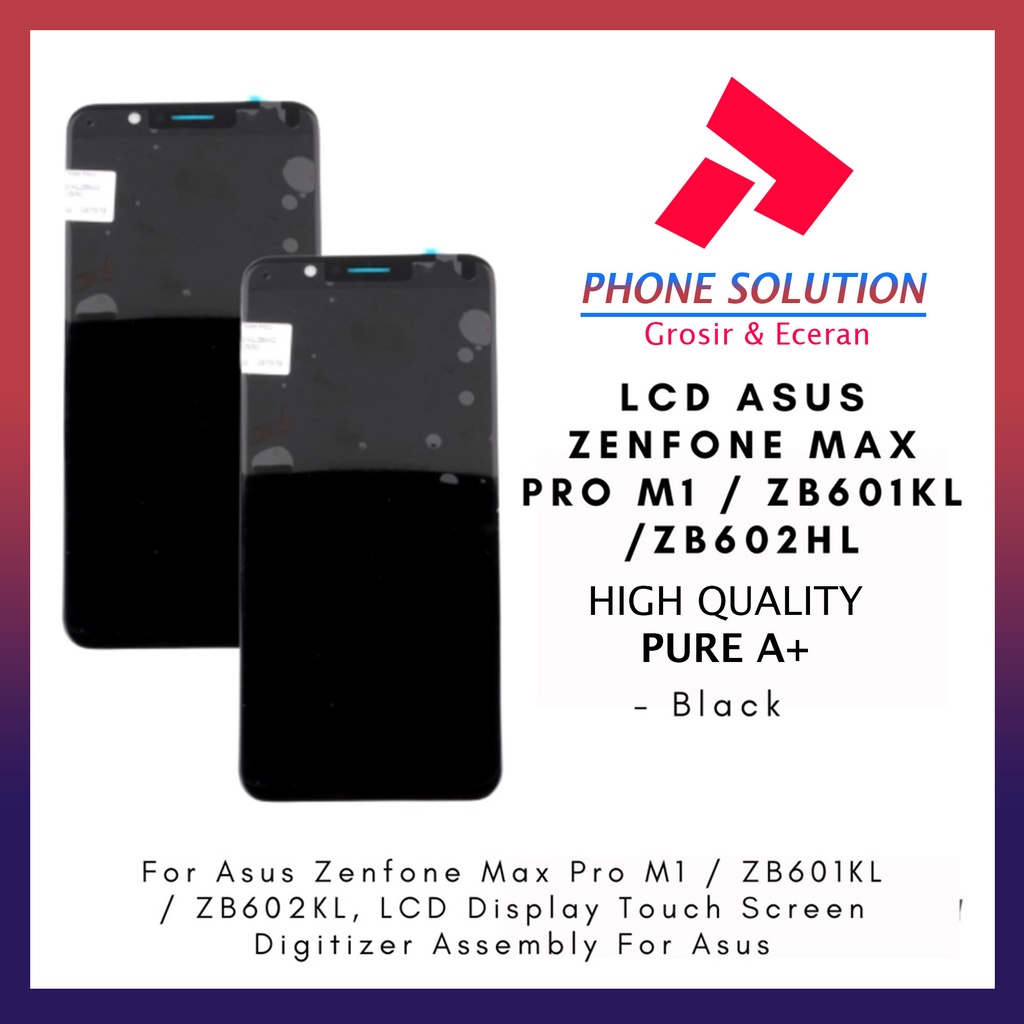 LCD Asus Zenfone Max Pro M1  LCD Asus Zenfone ZB601KL  LCD Asus Zenfone ZB602KL Fullset Touchscreen // Supplier LCD Asus Zenfone Max - Garansi 1 Bulan