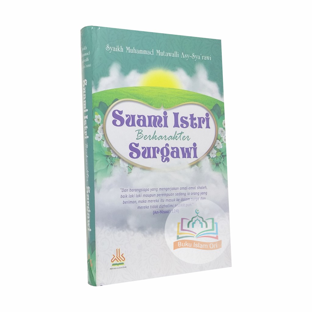 Suami Istri Berkarakter Surgawi - Pustaka Al-Kautsar