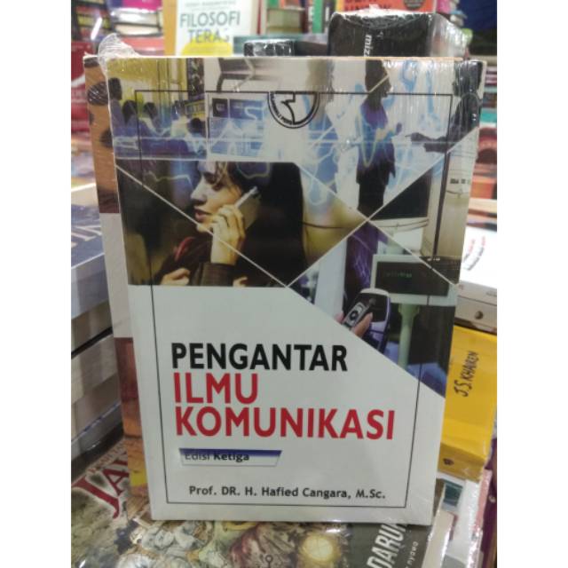 

BUKU PENGANTAR ILMU KOMUNIKASI By Hafied Cangara