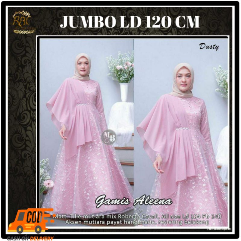 GAMIS/GAMIS JUMBO/GAMIS ALEENA JUMBO/GAMIS SYAR'I/GAMIS PESTA/GAMIS KONDANGAN/KEBAYA/KEBAYA SYA'I/KE