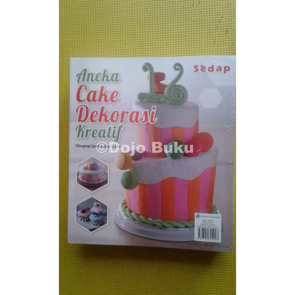 

SEDAP : ANEKA CAKE DEKORASI KREATIF