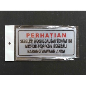 

Stiker Petunjuk / Sign Label PERHATIAN SEBELUM MENINGGALKAN TEMPAT INI