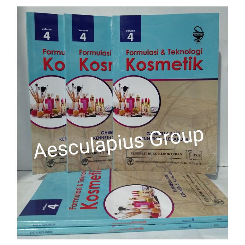 Formulasi & Teknologi Kosmetik Vol. 4,/EGC
