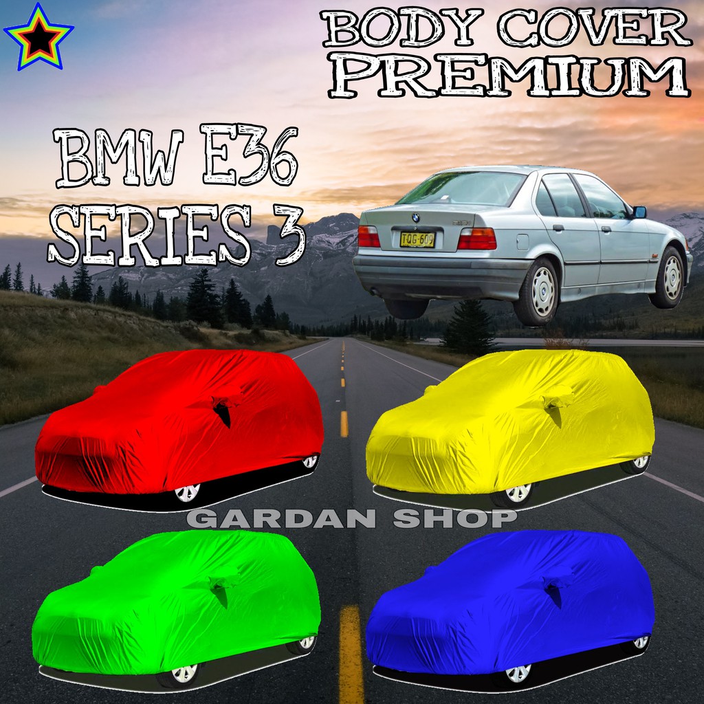 Sarung Mobil BMW E36 SERIES 3 Polos WARNA Body Cover Bmw PREMIUM