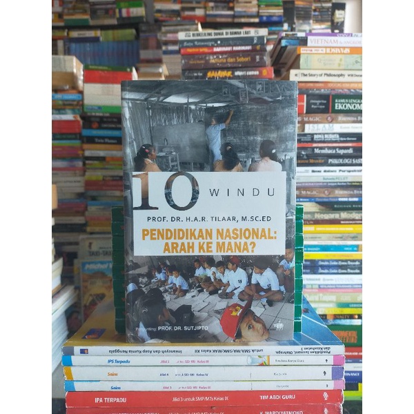 Buku Original : 10 WINDU Pendidikan Nasional Arah Ke Mana ?