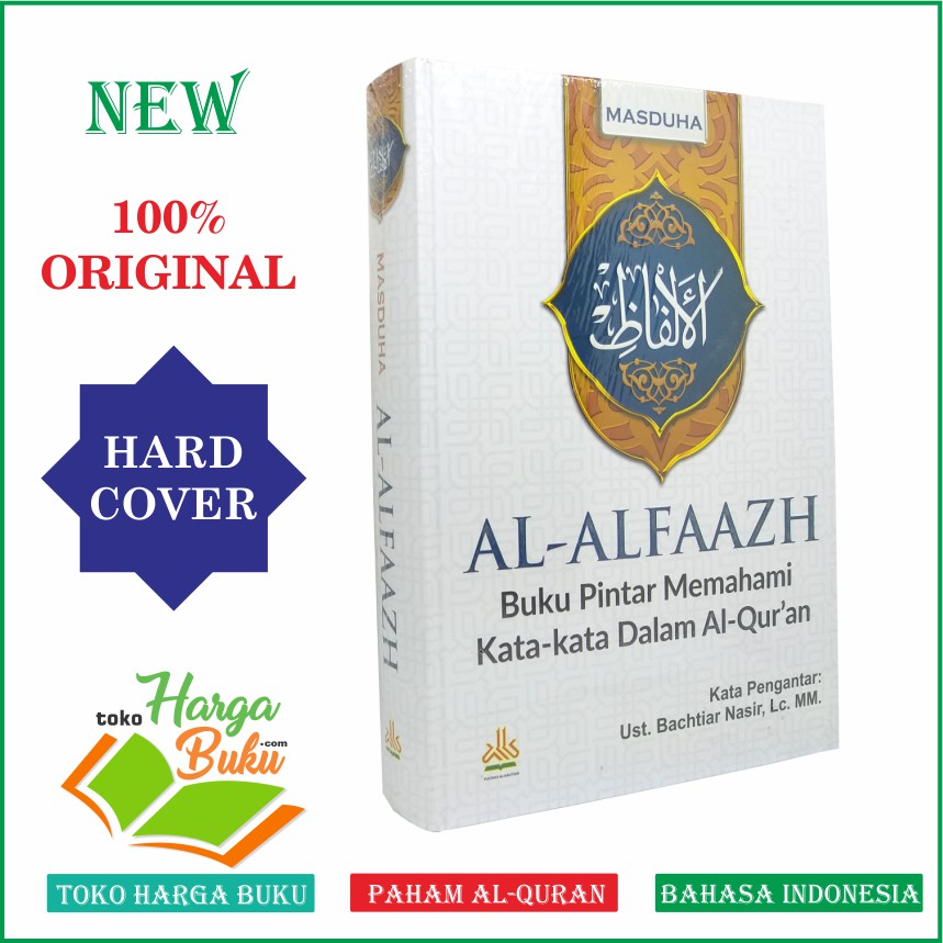 Al-Alfaazh - Buku Pintar Memahami Kata-Kata Dalam Al-Quran PAS