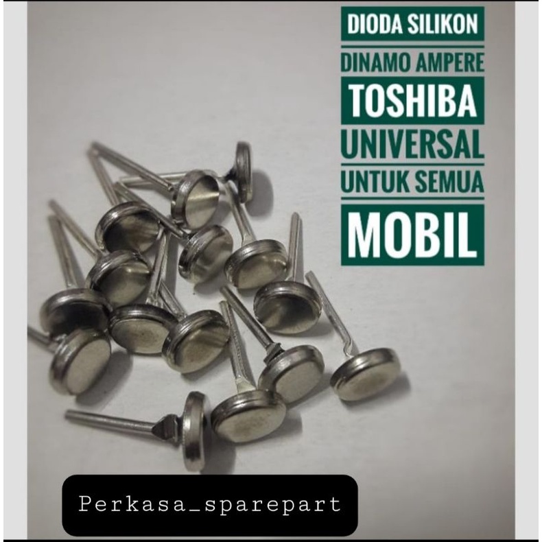 Dioda Silikon Dinamo Ampere Toshiba Alternator Universal Gepeng