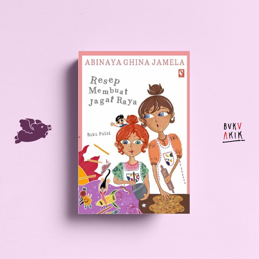 Resep Membuat Jagat Raya - Abinaya Ghina Jamela