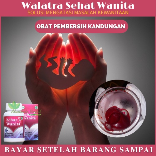 Obat Herbal Pembersih Dinding Rahim, Walatra Sehat Wanita Solusi Pembersih Kandungan, pembersih jani