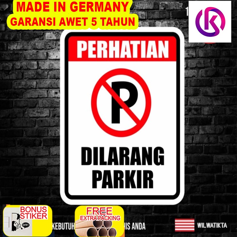 

Promo Sticker Safety Sign Dilarang Parkir - DP-1