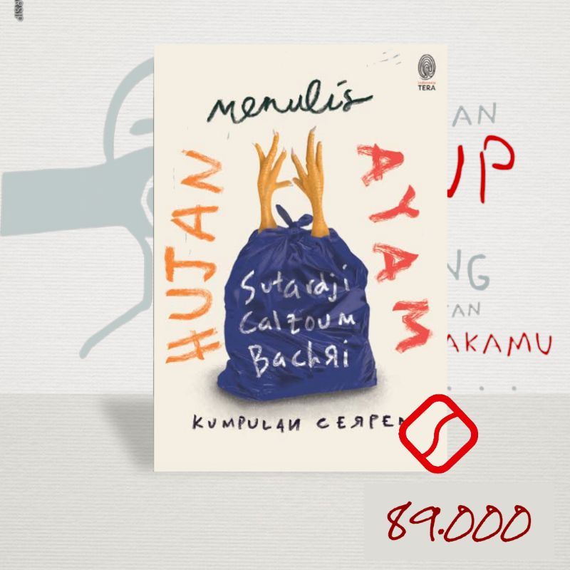 Hujan Menulis Ayam - Sutardji Calzoum Bachri