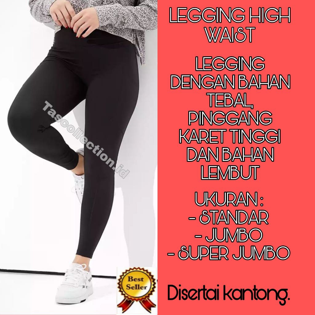 LEGGING HIGH WAIST dengan karet tinggi dan bahan lebih tebal dan disertai dengan kantong legging